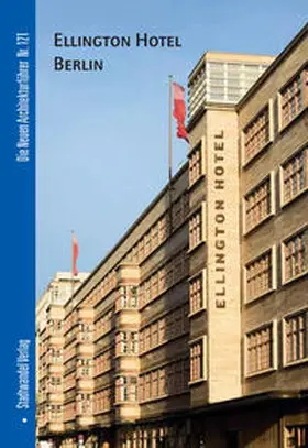 Dörries |  Ellington Hotel Berlin | Buch |  Sack Fachmedien