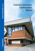  Gemeinschaftshaus Gropiusstadt Berlin | Buch |  Sack Fachmedien
