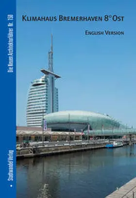 Nagel |  Klimahaus Bremerhaven 8° Ost | Buch |  Sack Fachmedien