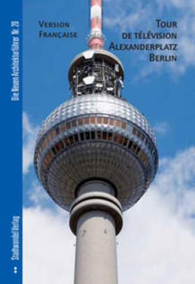 Bernau | Fernsehturm Alexanderplatz Berlin | Buch | 978-3-86711-203-1 | sack.de