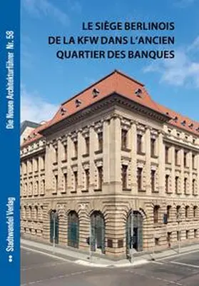 Bernau |  Le siège berlinois de la kfw dans l'ancien quartier des banques | Buch |  Sack Fachmedien