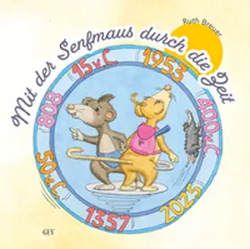 Breuer |  Mit der Senfmaus durch die Zeit | Buch |  Sack Fachmedien