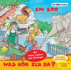 Bartholomäus |  Was hör ich da? Im Zoo | Sonstiges |  Sack Fachmedien