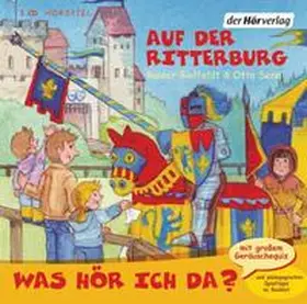Bielfeldt / Senn |  Was hör ich da? Auf der Ritterburg | Sonstiges |  Sack Fachmedien