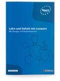 Ismer |  Lohn und Gehalt mit Lexware - Mit Übungen und Musterklausuren | Buch |  Sack Fachmedien