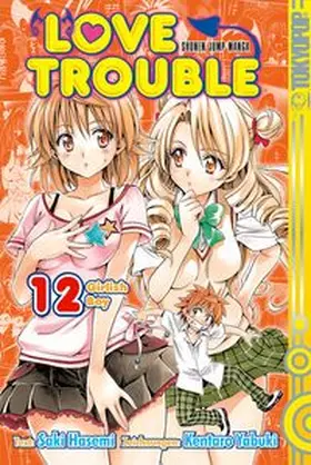 Yabuki / Hasemi |  Love Trouble 12 | Buch |  Sack Fachmedien