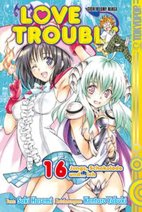 Yabuki / Hasemi |  Love Trouble 16 | Buch |  Sack Fachmedien