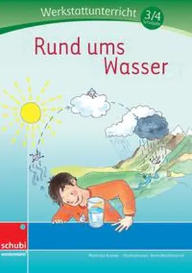 Kramer |  Werkstatt 3./4. Schuljahr. Rund ums Wasser | Loseblattwerk |  Sack Fachmedien