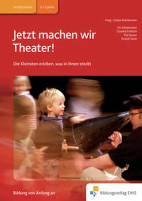 Denk / Fröhlich / Seuser |  Handbücher für die frühkindliche Bildung / Jetzt machen wir Theater! | Buch |  Sack Fachmedien