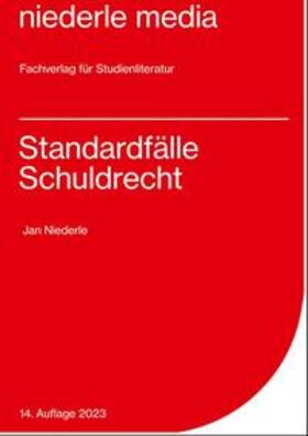 Braukmann / Niederle / Schieder | Standardfälle Schuldrecht | Buch | 978-3-86724-002-4 | sack.de
