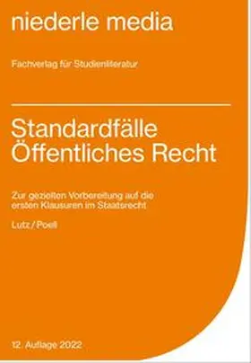 Lutz / Niederle |  Standardfälle Öffentliches Recht für Anfänger | Buch |  Sack Fachmedien