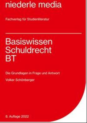 Schönberger |  Basiswissen Schuldrecht BT | Buch |  Sack Fachmedien