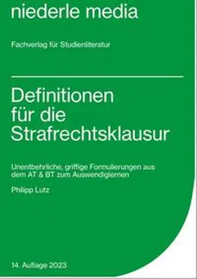 Lutz | Definitionen für die Strafrechtsklausur | Buch | 978-3-86724-050-5 | sack.de