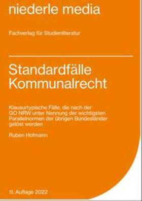 Hofmann | Standardfälle Kommunalrecht | Buch | 978-3-86724-066-6 | sack.de