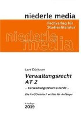 Dürbaum | Verwaltungsrecht AT 2 | Buch | 978-3-86724-073-4 | sack.de