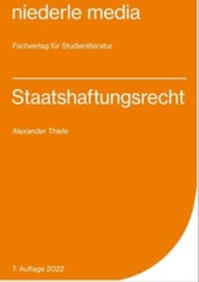 Thiele | Staatshaftungsrecht | Buch | sack.de
