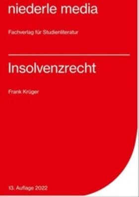 Krüger | Insolvenzrecht | Buch | 978-3-86724-130-4 | sack.de