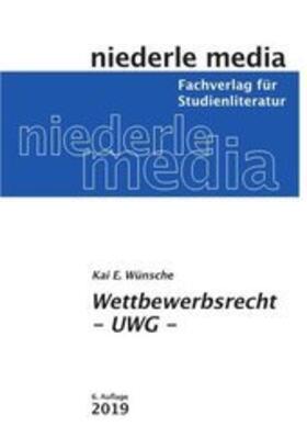 Wünsche | Wettbewerbsrecht - UWG | Buch | 978-3-86724-156-4 | sack.de