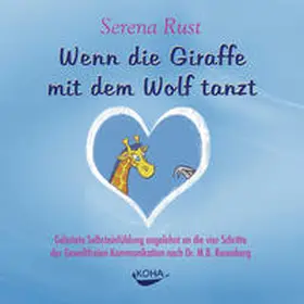 Rust |  Wenn die Giraffe mit dem Wolf tanzt. Audio-CD | Sonstiges |  Sack Fachmedien