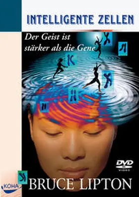 Lipton |  Intelligente Zellen. DVD-Video | Sonstiges |  Sack Fachmedien