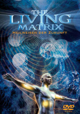 Lipton / McTaggart / Sheldrake | The Living Matrix | Sonstiges | 978-3-86728-112-6 | sack.de