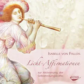 von Fallois |  Licht-Affirmationen | Sonstiges |  Sack Fachmedien