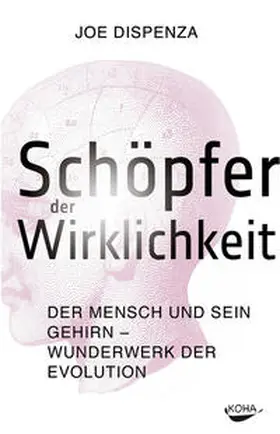 Dispenza |  Schöpfer der Wirklichkeit | Buch |  Sack Fachmedien