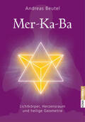 Beutel |  Merkaba -Lichtkörper, Herzensraum und heilige Geometrie | Buch |  Sack Fachmedien