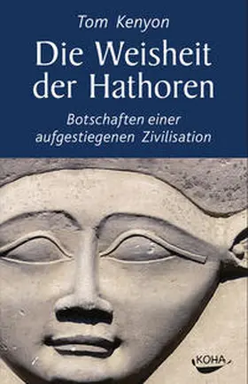 Kenyon |  Die Weisheit der Hathoren | Buch |  Sack Fachmedien