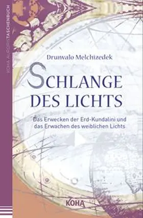 Melchizedek |  Schlange des Lichts | Buch |  Sack Fachmedien