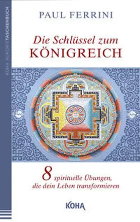 Ferrini |  Die Schlüssel zum Königreich | Buch |  Sack Fachmedien