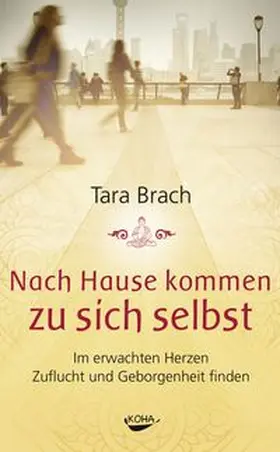 Brach | Nach Hause kommen zu sich selbst | Buch | 978-3-86728-240-6 | www.sack.de