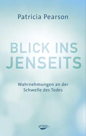 Pearson |  Blick ins Jenseits | Buch |  Sack Fachmedien