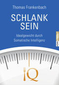 Frankenbach |  Schlank sein | Buch |  Sack Fachmedien