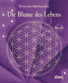 Drunvalo |  Die Blume des Lebens Bd.2 | Buch |  Sack Fachmedien
