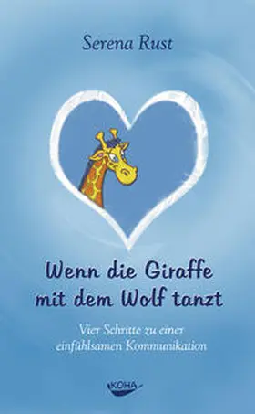 Rust |  Wenn die Giraffe mit dem Wolf tanzt | eBook | Sack Fachmedien