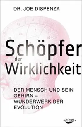 Dispenza |  Schöpfer der Wirklichkeit | eBook | Sack Fachmedien