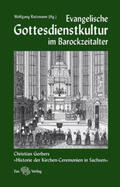 Ratzmann |  Evangelische Gottesdienstkultur im Barockzeitalter | Buch |  Sack Fachmedien