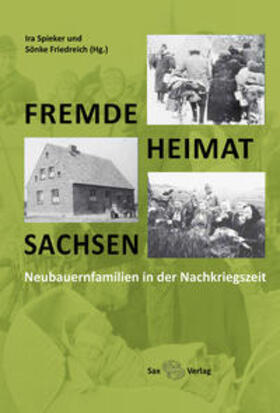 Spieker / Friedreich |  Fremde - Heimat - Sachsen | Buch |  Sack Fachmedien