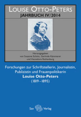 Schötz / Kämmerer / Rothenburg |  Louise-Otto-Peters-Jahrbuch IV/2015 | Buch |  Sack Fachmedien