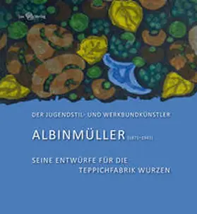 KulturBetrieb der Stadt Wurzen / Jung |  Der Jugendstil- und Werkbundkünstler Albinmüller (1871–1941) | Buch |  Sack Fachmedien