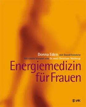 Eden / Feinstein |  Energiemedizin für Frauen | Buch |  Sack Fachmedien