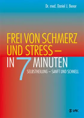 Benor |  Frei von Schmerz und Stress - in 7 Minuten | Buch |  Sack Fachmedien