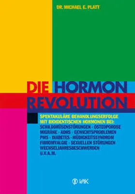 Platt | Die Hormonrevolution | Buch | 978-3-86731-045-1 | www.sack.de