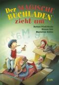Friedl-Stocks / Pohl / Schöne |  Der magische Buchladen zieht um | Buch |  Sack Fachmedien