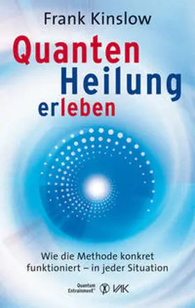 Kinslow |  Quantenheilung erleben | Buch |  Sack Fachmedien