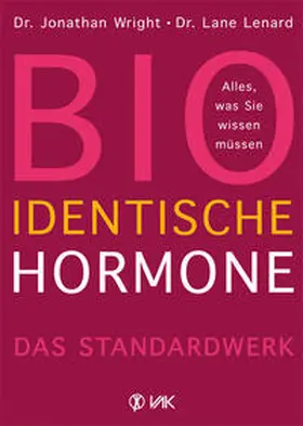 Wright / Lenard |  Bioidentische Hormone | Buch |  Sack Fachmedien