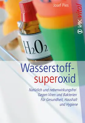 Pies |  Wasserstoffsuperoxid | Buch |  Sack Fachmedien
