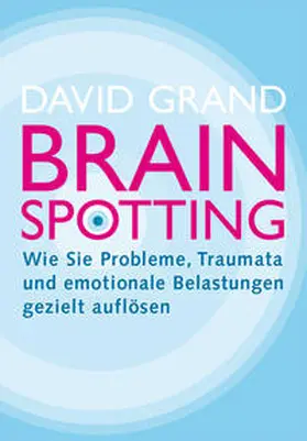 Grand |  Brainspotting | Buch |  Sack Fachmedien