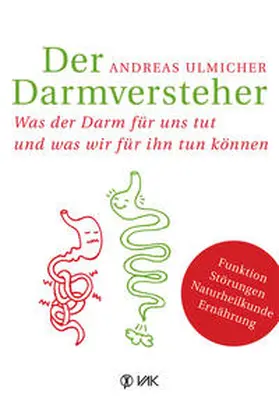 Ulmicher | Der Darmversteher | Buch | 978-3-86731-182-3 | www.sack.de
